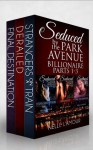 SEDUCED BY THE PARK AVENUE BILLIONAIRE Boxed Set - Nelle L'Amour