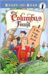 What Columbus Found: It Was Orange, It Was Round - Jane Kurtz, Paige Billin-Frye