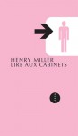 Lire Aux Cab Ils Etaient - Henry Miller