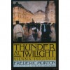 Thunder at Twilight: Vienna, 1913-1914 - Frederic Morton