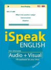 iSpeak English Phrasebook [With 64 Page Booklet] - Alex Chapin