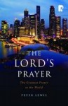 The Lord's Prayer: The Greatest Prayer in the World - Peter Lewis