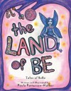 The Land of Be: Tales of Soso - Paula Patterson-Walker