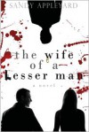 The Wife of a Lesser Man - Sandy Appleyard