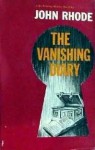 The Vanishing Diary - John Rhode