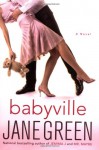 Babyville: A Novel - Jane Green