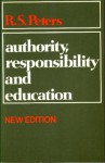 Authority, Responsibility and Education - R.S. Peters