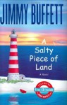A Salty Piece of Land - Jimmy Buffett