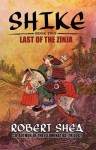 Shike (Book Two): Last of the Zinja - Robert Shea