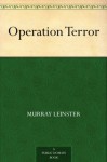 Operation Terror - Murray Leinster