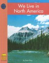 We Live in North America - Susan Ring