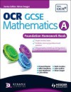 OCR Gcse Mathematics A. Foundation Homework Book - Howard Baxter, Michael Handbury, John Jeskins, Jean Matthews, Mark Patmore