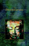 The Dhammapada: A New Translation of the Buddhist Classic with Annotations - Gil Fronsdal