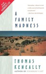 A Family Madness - Thomas Keneally