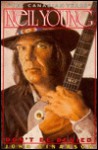 Neil Young: Dont Be Denied : "the Canadian Years" - John Einarson