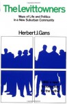 The Levittowners - Herbert J. Gans