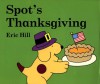 Spot's Thanksgiving - Eric Hill