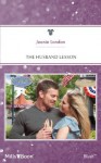 Mills & Boon : The Husband Lesson (Together Again) - Jeanie London