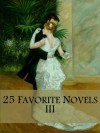 25 Favorite Novels 3 - Various, Charles Dickens, Mark Twain, H.G. Wells, Victor Hugo