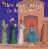 How Many Miles To Bethlehem - Kevin Crossley-Holland