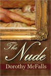 The Nude (Five Star Expressions) - Dorothy McFalls