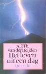 Het leven uit een dag - A.F.Th. van der Heijden