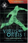 The Softwire: Virus on Orbis 1 - P.J. Haarsma