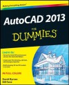 AutoCAD 2013 For Dummies - Bill Fane, David Byrnes