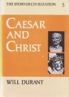 Caesar and Christ - Will Durant