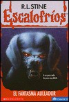 El Fantasma Aullador (Escalofríos, #33) - R.L. Stine