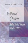 Anthem for Doomed Youth: Selected Poems and Letters - Wilfred Owen