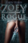 Zoey Rogue - Lizzy Ford