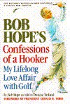 Bob Hope's Confessions of a Hooker - Bob Hope