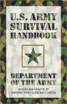 U.S. Army Survival Handbook, Revised - U.S. Department of the Army