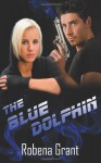 The Blue Dolphin - Robena Grant