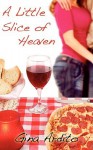 A Little Slice of Heaven - Gina Ardito