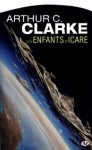 Les enfants d'Icare - Arthur C. Clarke