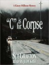 C Is For Corpse (Audio) - Sue Grafton, Judy Kaye