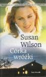 Córka Wróżki - Susan Wilson