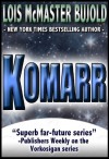 Komarr (Vorkosigan Saga, #11) - Lois McMaster Bujold