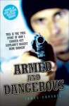 Armed and Dangerous - James Crosbie, Stephen Richards