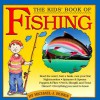 The Kids' Book of Fishing and Tackle Box - Michael J. Rosen