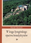 W kręgu łysogórskiego opactwa benedyktynów. Studia - Marek Derwich