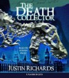 The Death Collector - Justin Richards, Steven Pacey