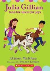 Julia Gillian (And the Quest for Joy) - Alison McGhee, Drazen Kozjan