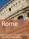 Ten Must-See Sights: Rome - Mark Green