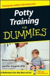 Potty Training for Dummies - Diane Stafford, Jennifer Shoquist