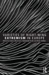 Varieties of Right-Wing Extremism in Europe (Extremism and Democracy) - Emmanuel Godin, Andrea Mammone, Brian Jenkins