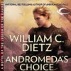 Andromeda's Choice - William C. Dietz, Gabra Zackman