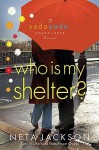 Who Is My Shelter? - Neta Jackson